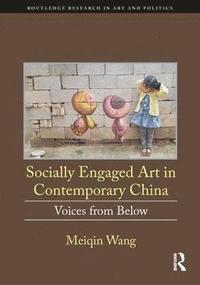 bokomslag Socially Engaged Art in Contemporary China