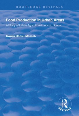 Food Production in Urban Areas 1