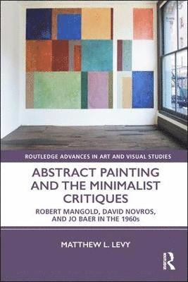 Abstract Painting and the Minimalist Critiques 1