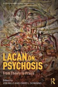 bokomslag Lacan on Psychosis