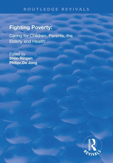 Stein Ringen, Philip R. Dejong - Fighting Poverty, Inbunden