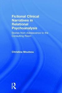 bokomslag Fictional Clinical Narratives in Relational Psychoanalysis