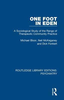 Michael Bloor, Neil McKeganey, Dick Fonkert, Neil Mckeganey - One Foot in Eden, Inbunden