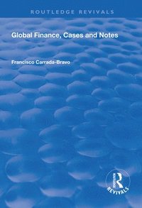 bokomslag Global Finance, Cases and Notes