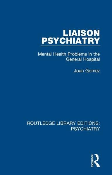 Joan Gomez - Liaison Psychiatry, Häftad