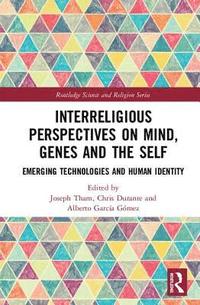 bokomslag Interreligious Perspectives on Mind, Genes and the Self