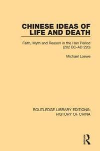 bokomslag Chinese Ideas of Life and Death
