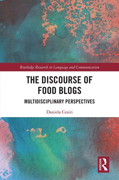 Daniela Cesiri - Discourse of Food Blogs, Inbunden
