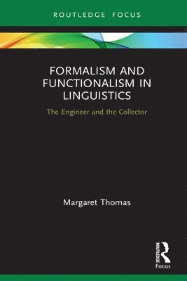 Formalism and Functionalism in Linguistics 1