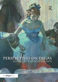 bokomslag Perspectives on Degas