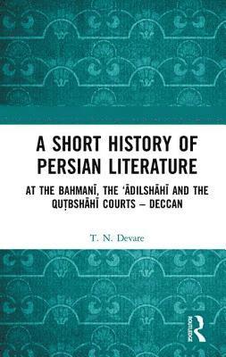 bokomslag A Short History of Persian Literature