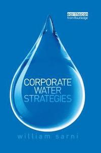 bokomslag Corporate Water Strategies