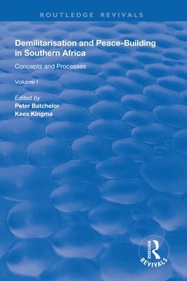 Demilitarisation and Peace-Building in Southern Africa 1