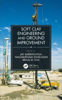 bokomslag Soft Clay Engineering and Ground Improvement