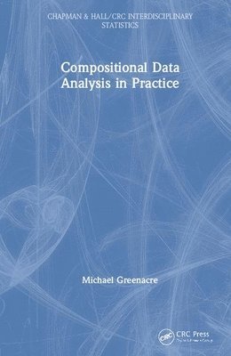 Compositional Data Analysis in Practice 1