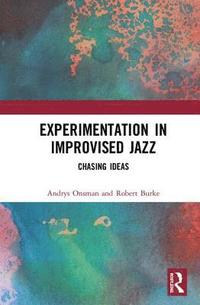 bokomslag Experimentation in Improvised Jazz