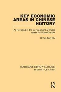 bokomslag Key Economic Areas in Chinese History