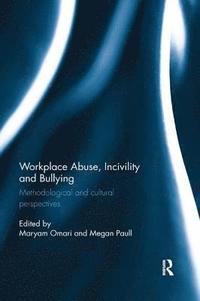 bokomslag Workplace Abuse, Incivility and Bullying