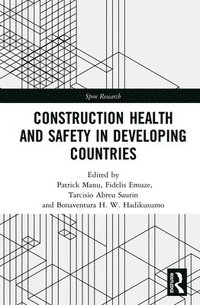 bokomslag Construction Health and Safety in Developing Countries