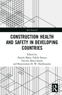 Construction Health and Safety in Developing Countries 1