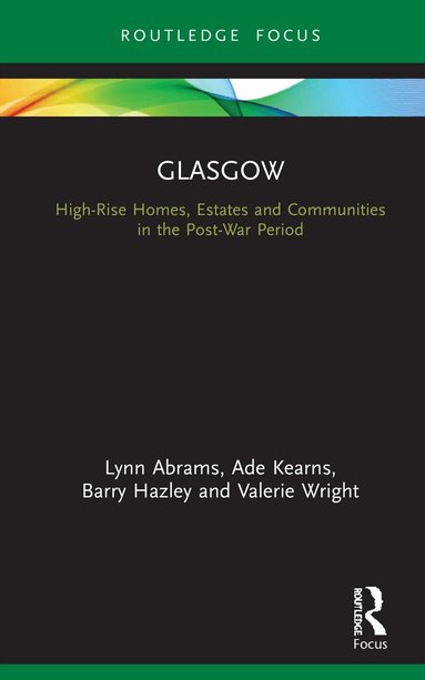 Lynn Abrams, Ade Kearns, Barry Hazley, Valerie Wright - Glasgow, Inbunden