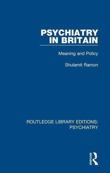 Shulamit Ramon - Psychiatry in Britain, Häftad