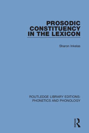 Sharon Inkelas - Prosodic Constituency in the Lexicon, Inbunden