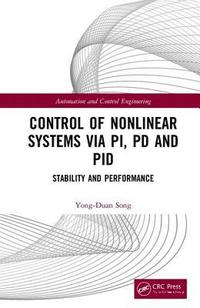bokomslag Control of Nonlinear Systems via PI, PD and PID