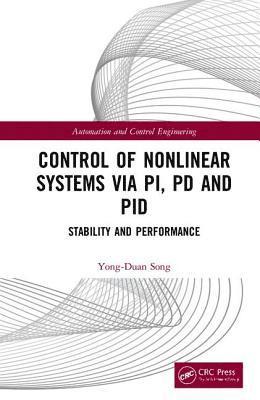 Control of Nonlinear Systems via PI, PD and PID 1
