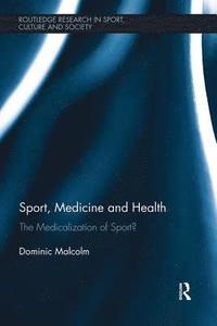 bokomslag Sport, Medicine and Health