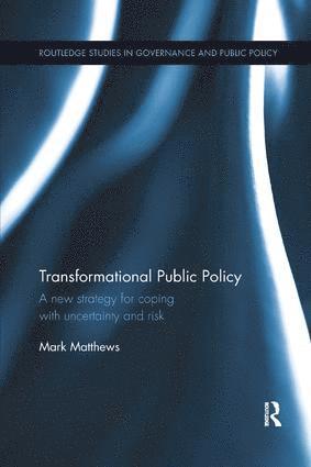 Mark Matthews, Australia) Matthews, Mark (The Australian National University - Transformational Public Policy, Häftad