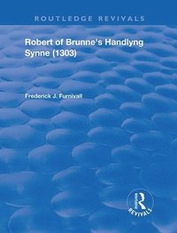 bokomslag Robert of Brunne's Handlyng Synne (1303)