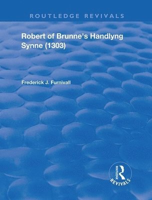 Robert of Brunne's Handlyng Synne (1303) 1
