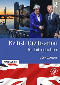 bokomslag British Civilization-An Introduction