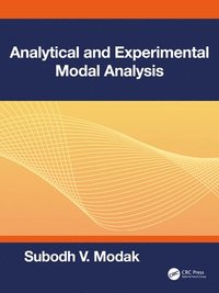 bokomslag Analytical and Experimental Modal Analysis