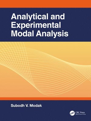 Analytical and Experimental Modal Analysis 1