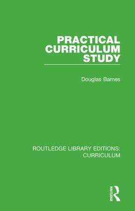Douglas Barnes - Practical Curriculum Study, Inbunden