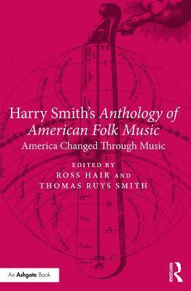 Ross Hair, Thomas Ruys Smith - Harry Smith's Anthology of American Folk Music, Häftad