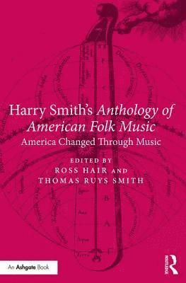 bokomslag Harry Smith's Anthology of American Folk Music