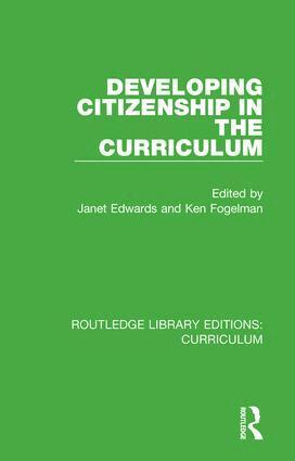 Janet Edwards, Ken Fogelman - Developing Citizenship in the Curriculum, Inbunden
