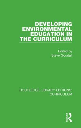 Steve Goodall - Developing Environmental Education in the Curriculum, Inbunden
