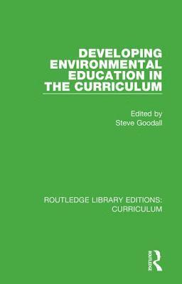 Developing Environmental Education in the Curriculum 1