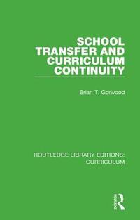 bokomslag School Transfer and Curriculum Continuity