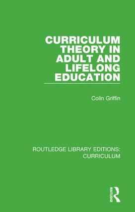 Colin Griffin - Curriculum Theory in Adult and Lifelong Education, Inbunden