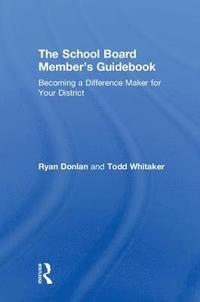 bokomslag The School Board Member's Guidebook