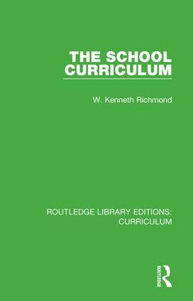 W. Kenneth Richmond - School Curriculum, Inbunden