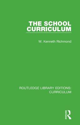W. Kenneth Richmond - School Curriculum, Inbunden