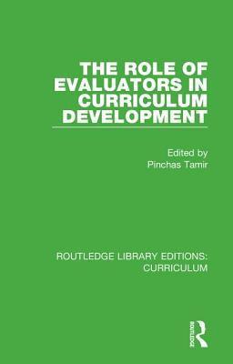 bokomslag The Role of Evaluators in Curriculum Development