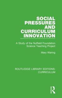 bokomslag Social Pressures and Curriculum Innovation