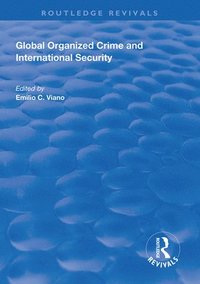 bokomslag Global Organized Crime and International Security